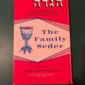 The Family Seder Haggadah by Rabbi Alfred Kolatch: 1976